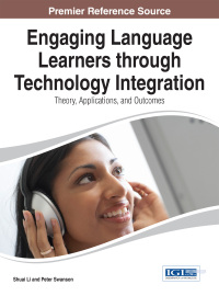 Imagen de portada: Engaging Language Learners through Technology Integration: Theory, Applications, and Outcomes 1st edition 9781466661745