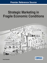 Imagen de portada: Strategic Marketing in Fragile Economic Conditions 9781466662322