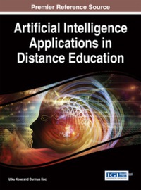 Cover image: Artificial Intelligence Applications in Distance Education 9781466662766
