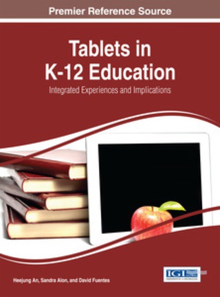 Cover image: Tablets in K-12 Education 9781466663008