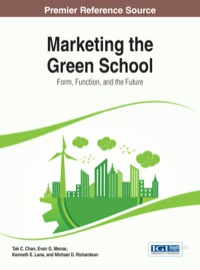 Cover image: Marketing the Green School: Form, Function, and the Future 1st edition 9781466663121
