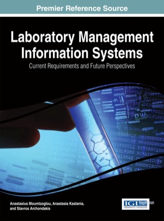 表紙画像: Laboratory Management Information Systems: Current Requirements and Future Perspectives 1st edition 9781466663206