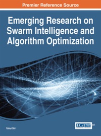 Cover image: Emerging Research on Swarm Intelligence and Algorithm Optimization 9781466663282