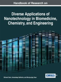 Imagen de portada: Handbook of Research on Diverse Applications of Nanotechnology in Biomedicine, Chemistry, and Engineering 1st edition 9781466663633