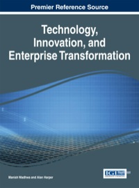Cover image: Technology, Innovation, and Enterprise Transformation 1st edition 9781466664739