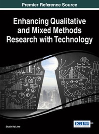 Cover image: Enhancing Qualitative and Mixed Methods Research with Technology 9781466664937