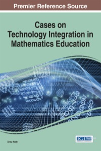 Cover image: Cases on Technology Integration in Mathematics Education 1st edition 9781466664975