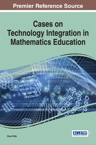 Imagen de portada: Cases on Technology Integration in Mathematics Education 1st edition 9781466664975