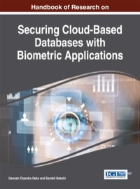 Cover image: Handbook of Research on Securing Cloud-Based Databases with Biometric Applications 1st edition 9781466665590