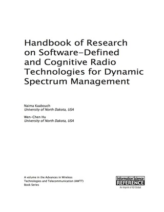 Cover image: Handbook of Research on Software-Defined and Cognitive Radio Technologies for Dynamic Spectrum Management 9781466665712
