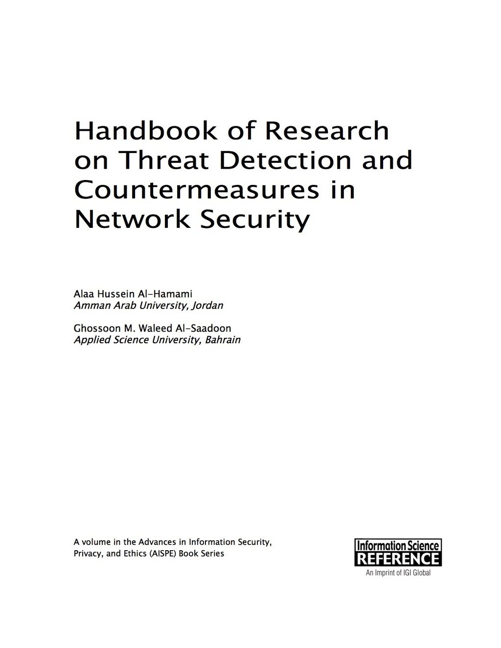 Handbook of Research on Threat Detection and Countermeasures in Network Security