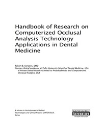表紙画像: Handbook of Research on Computerized Occlusal Analysis Technology Applications in Dental Medicine 9781466665873