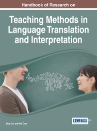 Cover image: Handbook of Research on Teaching Methods in Language Translation and Interpretation 1st edition 9781466666153