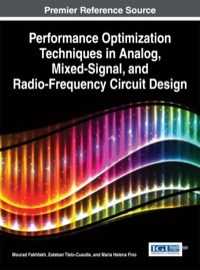 Imagen de portada: Performance Optimization Techniques in Analog, Mixed-Signal, and Radio-Frequency Circuit Design 1st edition 9781466666276