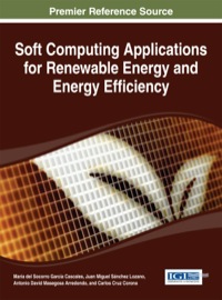 Omslagafbeelding: Soft Computing Applications for Renewable Energy and Energy Efficiency 1st edition 9781466666313