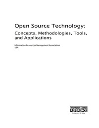 Cover image: Open Source Technology: Concepts, Methodologies, Tools, and Applications 9781466672307