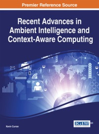 Cover image: Recent Advances in Ambient Intelligence and Context-Aware Computing 1st edition 9781466672840