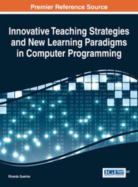 Imagen de portada: Innovative Teaching Strategies and New Learning Paradigms in Computer Programming 9781466673045