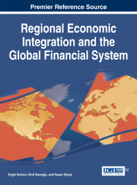 Imagen de portada: Regional Economic Integration and the Global Financial System 9781466673083