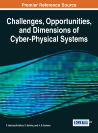 صورة الغلاف: Challenges, Opportunities, and Dimensions of Cyber-Physical Systems 1st edition 9781466673120