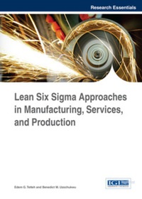 Imagen de portada: Lean Six Sigma Approaches in Manufacturing, Services, and Production 1st edition 9781466673205