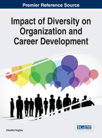 Imagen de portada: Impact of Diversity on Organization and Career Development 1st edition 9781466673243