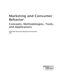 Cover image: Marketing and Consumer Behavior: Concepts, Methodologies, Tools, and Applications 9781466673571