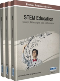 Imagen de portada: STEM Education: Concepts, Methodologies, Tools, and Applications 1st edition 9781466673632