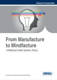 Cover image: From Manufacture to Mindfacture: A Relational Viable Systems Theory 1st edition 9781466673694