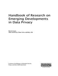 Cover image: Handbook of Research on Emerging Developments in Data Privacy 9781466673816