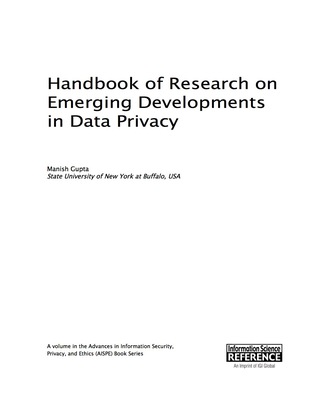 Cover image: Handbook of Research on Emerging Developments in Data Privacy 9781466673816