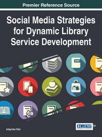 Cover image: Social Media Strategies for Dynamic Library Service Development 1st edition 9781466674158
