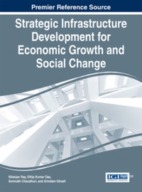 صورة الغلاف: Strategic Infrastructure Development for Economic Growth and Social Change 9781466674707