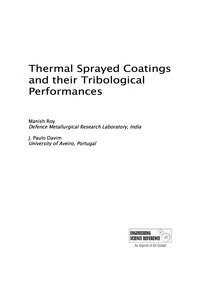 表紙画像: Thermal Sprayed Coatings and their Tribological Performances 9781466674899