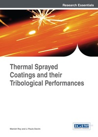 صورة الغلاف: Thermal Sprayed Coatings and their Tribological Performances 1st edition 9781466674899