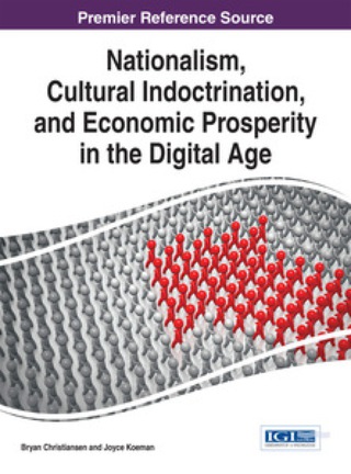 Cover image: Nationalism, Cultural Indoctrination, and Economic Prosperity in the Digital Age 9781466674929
