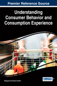 Imagen de portada: Understanding Consumer Behavior and Consumption Experience 9781466675186