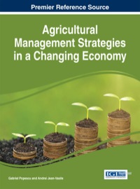 Cover image: Agricultural Management Strategies in a Changing Economy 1st edition 9781466675216