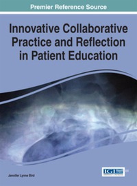 صورة الغلاف: Innovative Collaborative Practice and Reflection in Patient Education 9781466675247