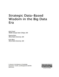 Cover image: Strategic Data-Based Wisdom in the Big Data Era 9781466681224