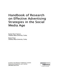 Cover image: Handbook of Research on Effective Advertising Strategies in the Social Media Age 9781466681255