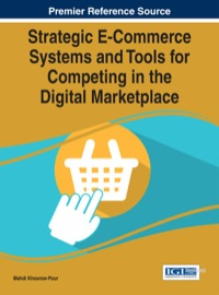 Imagen de portada: Strategic E-Commerce Systems and Tools for Competing in the Digital Marketplace 1st edition 9781466681330