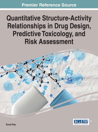 Cover image: Quantitative Structure-Activity Relationships in Drug Design, Predictive Toxicology, and Risk Assessment 1st edition 9781466681361