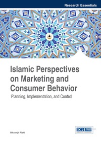 Cover image: Islamic Perspectives on Marketing and Consumer Behavior: Planning, Implementation, and Control 1st edition 9781466681392