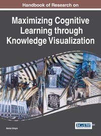 صورة الغلاف: Handbook of Research on Maximizing Cognitive Learning through Knowledge Visualization 1st edition 9781466681422