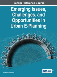 Cover image: Emerging Issues, Challenges, and Opportunities in Urban E-Planning 1st edition 9781466681507
