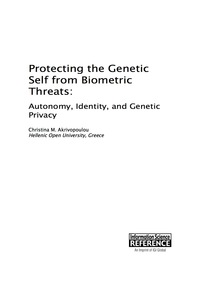 Imagen de portada: Protecting the Genetic Self from Biometric Threats: Autonomy, Identity, and Genetic Privacy 9781466681538