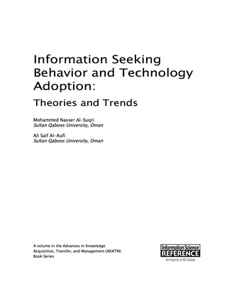 Cover image: Information Seeking Behavior and Technology Adoption: Theories and Trends 9781466681569