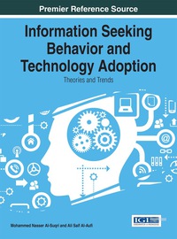 Cover image: Information Seeking Behavior and Technology Adoption: Theories and Trends 1st edition 9781466681569
