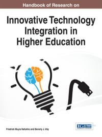 Imagen de portada: Handbook of Research on Innovative Technology Integration in Higher Education 1st edition 9781466681705